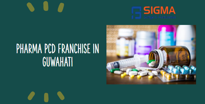 Pharma PCD Franchise In Guwahati