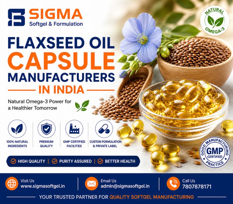 Flaxseed Oil Capsule Manufacturers in India
