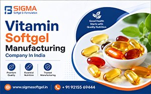 Vitamin Softgel Manufacturing Company in India